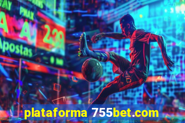 plataforma 755bet.com